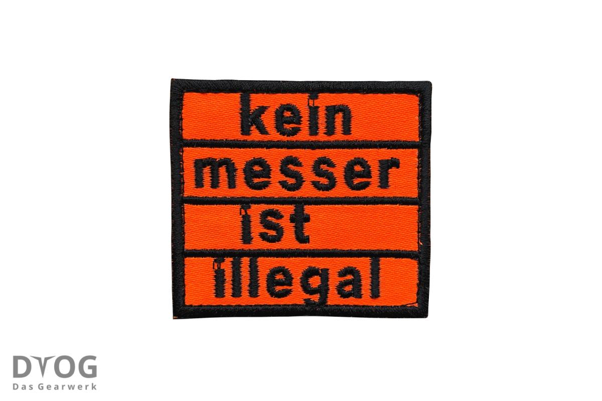 "kein messer ist illegal" Patch Leuchtorange